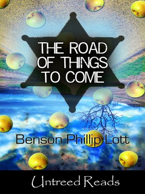 cover image of The Road of Things to Come